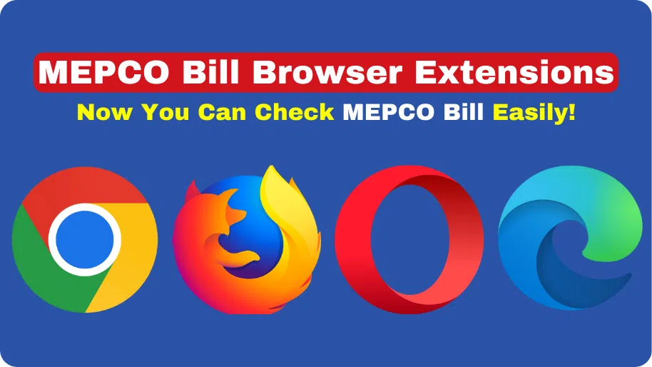 Browser Extensions to check mepco online bills